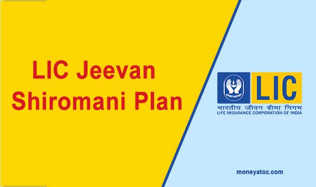 LIC-Jeevan-Shiromani-plan